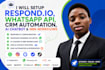 setup respond io, whatsapp API, CRM automation, ai chatbot and n8n workflows