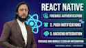 provide expert react native firebase and backend integration