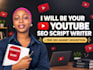 write your youtube script  movie script TV series screenplay