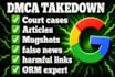 remove negative links, mugshots, delete articles, deindex google results, blogs