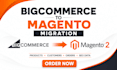 migrate bigcommerce to magento 2 ecommerce store migration shift4shop magento