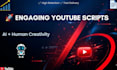 write engaging youtube scripts using ai
