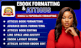 do atticus ebook formatting, layout design, book editing and amazonkdp