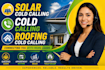 solar cold calling , cold calling , roofing cold calling , cold caller