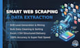do smart web scraping, data extraction and bulk data entry