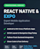develop react native expo mobile apps and fix bugs