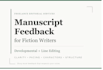 edit your first chapter and provide developmental feedback