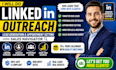 do linkedin outreach, lead generation and appointment setting
