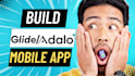 glide app, adalo app, xamarin app, glide mvp, flutterflow mobile app, appsheet