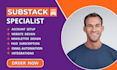 setup complete substack account manage substack post substack newsletter expert