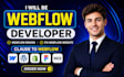 be webflow developer for webflow design or fix webflow website claude to webflow