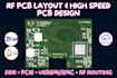 professional rf pcb layout and high speed pcb design with signal integrity