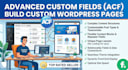 advanced custom fields acf build custom wordpress pages