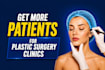 run google ads for plastic surgery clinics to generate patient leads