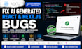 fix bugs in ai generated react and nextjs code