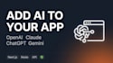 integrate chatgpt, openai and claude ai into your app