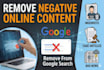 remove negative content articles,blogs,mugshots deindex bad google results