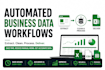 automate business data collection, cleaning and processing