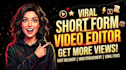 edit viral short form videos