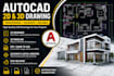 do autocad 2d, 3d modeling with accurate technical drafting
