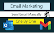 manually send emails one by one