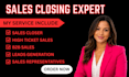 be sales closer high ticket closer b2b sales representative cold calling expert