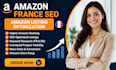 optimize french amazon product listing, amazon listing SEO, amazon store setup