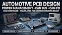 design automotive pcb with power management and can communication