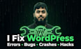 fix wordpress errors, bugs, and broken website fast