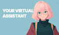 be your virtual assistant