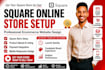 square online store setup square product upload square ecommerce website design