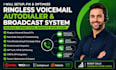 fix ringless voicemail, voice broadcasting and auto dialer system, contest leads