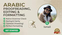 be your professional arabic proofreader,editor,and formatter
