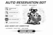 build reservation bot appointment bot tix bot resy booking bot yourcourts bot