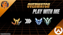 play overwatch with you
