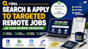 search and apply to targeted remote jobs as your reverse recruiter