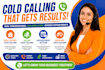 cold calling, real estate cold calling, cold caller, solar cold caling, roofing
