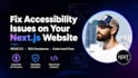 fix accessibility issues on your next js website wcag ada