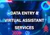 be your data entry and virtual assistant
