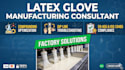 troubleshoot your latex glove manufacturing process