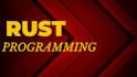 do rust programming for you