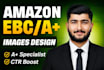 design amazon ebc, enhanced brand content and a plus content