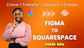 update clone transfer convert build create make custom figma to squarespace