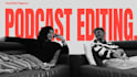 do podcast and talking head edits