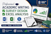 provide academic writing  survey design and data analysis services