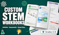 create a custom stem workbook with activities assessments for grade  3 to 8