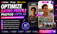 optimize tinder hinge bumble cv profile photos with ai dating profile makeover