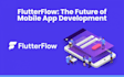 do flutterflow mobile app developer mobile appios andriod app flutter app