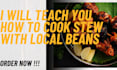 teach you how to cook stew with local beans