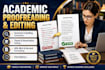 proofread and edit academic papers, essays, theses, and dissertations